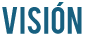 VISIÓN