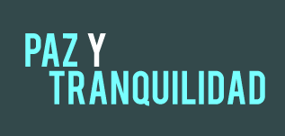 Paz y tranquilidad